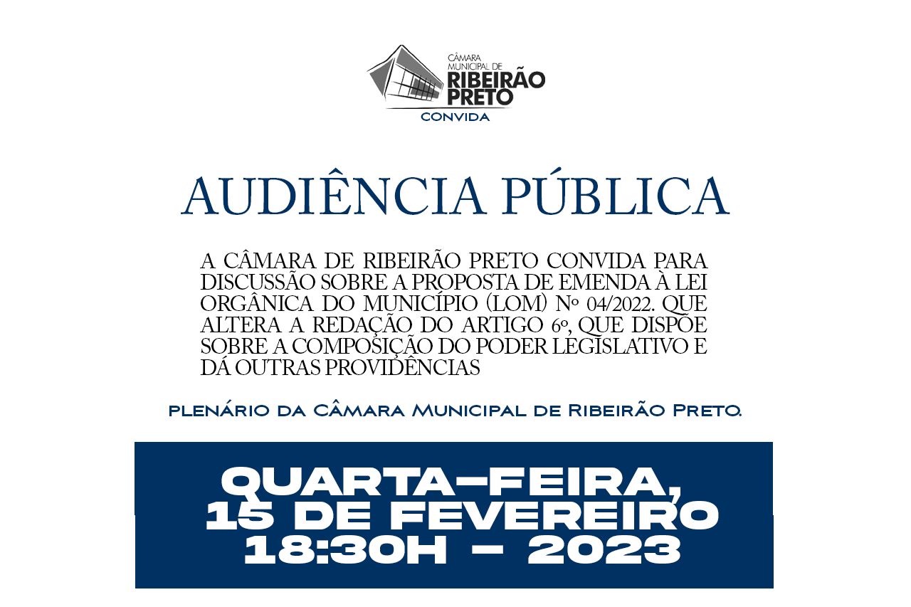 Câmara convida para Audiência Pública sobre Proposta de Emenda à  LOM nº 04/2022