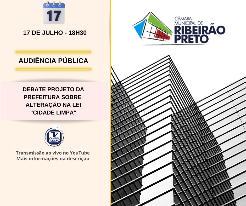 Câmara fará audiência para debater projeto da prefeitura que altera Lei "Cidade Limpa"