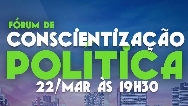 Câmara sediará I Fórum de Conscientização Política